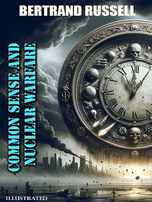 cover image of Common Sense and Nuclear Warfare. Illustrated